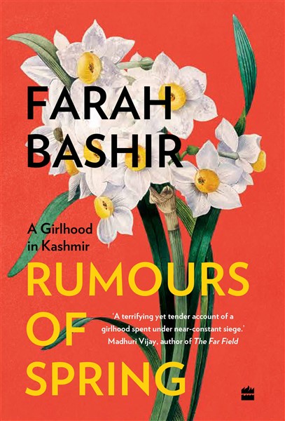 Cover of Rumours of Spring: A Girlhood in Kashmir