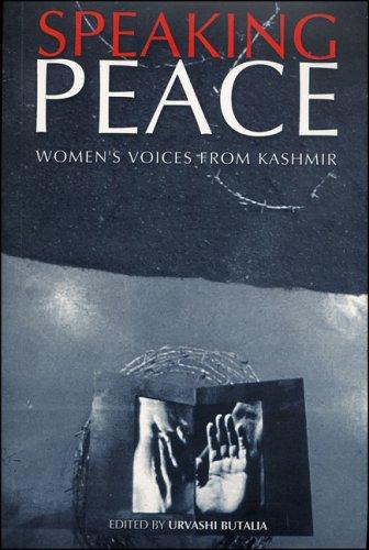 Cover of Speaking Peace: Women's Voices from Kashmir