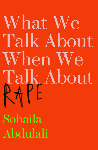 Cover of What We Talk About When We Talk About Rape